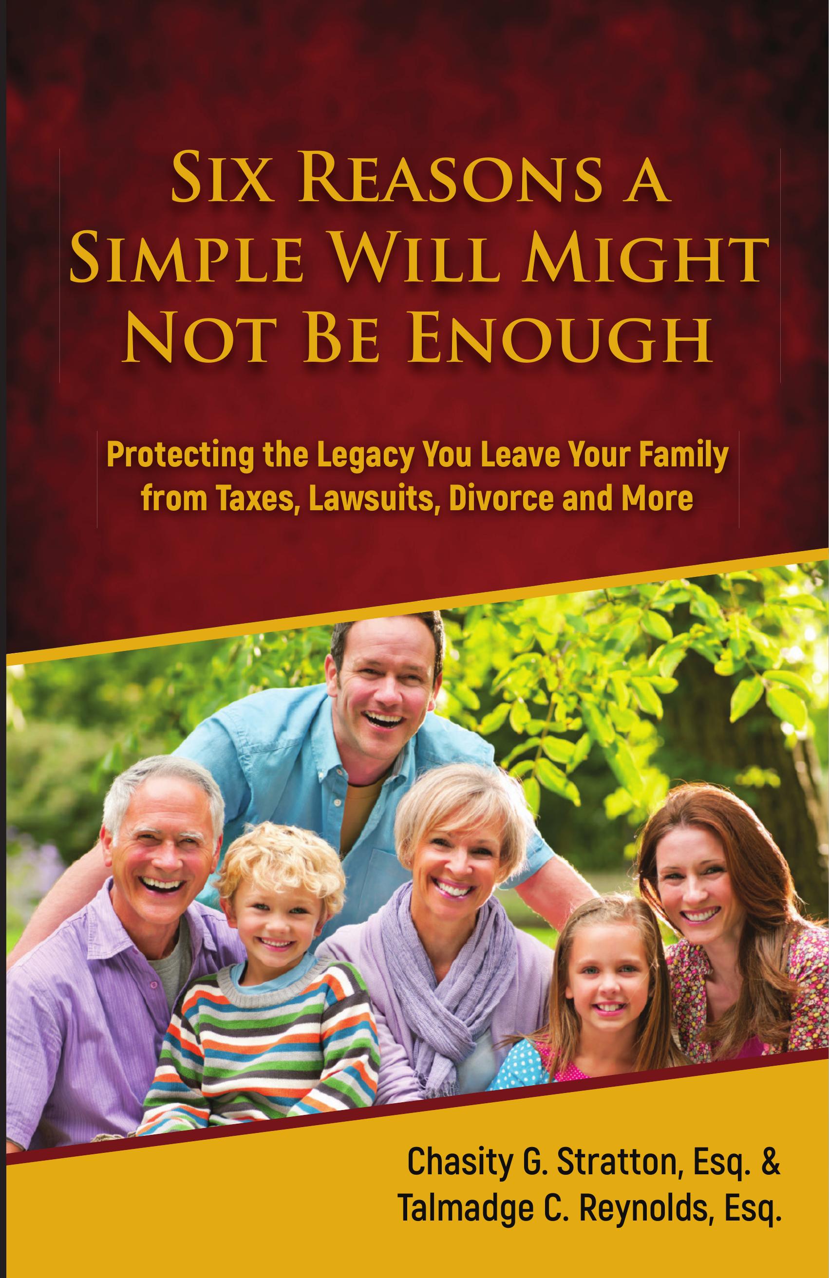 6 Reasons A Simple Will Might Not Be Enough