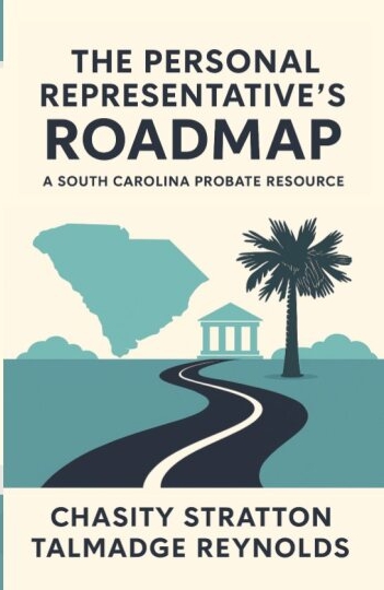 The Personal Representative's Roadmap